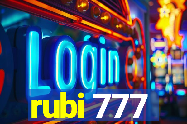 rubi 777